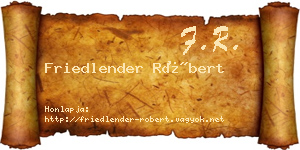 Friedlender Róbert névjegykártya